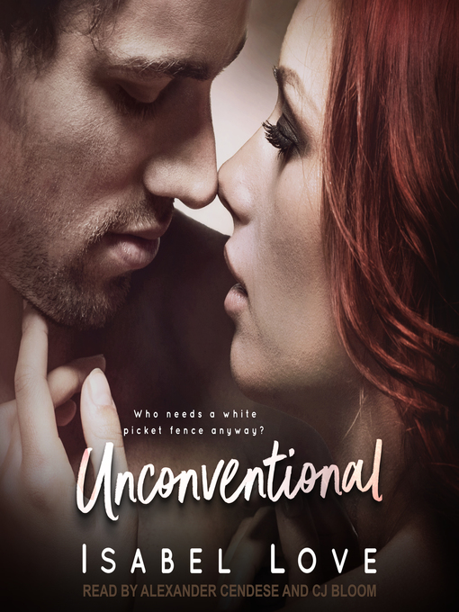 Title details for Unconventional by Isabel Love - Available